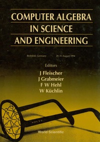 Cover image: Computer Algebra In Science And Engineering 9789810223199