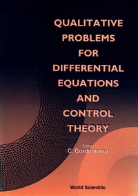 Titelbild: Qualitative Problems For Differential Equations And Control Theory 9789810222574