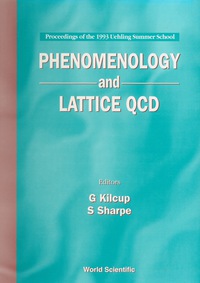 Imagen de portada: Phenomenology And Lattice Qcd - Proceedings Of The 1993 Uehling Summer School 9789810222253