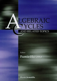 Cover image: Algebraic Cycles And Related Topics 9789810221454