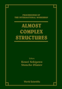 Imagen de portada: Almost Complex Structures - Proceedings Of The International Workshop 9789810221010