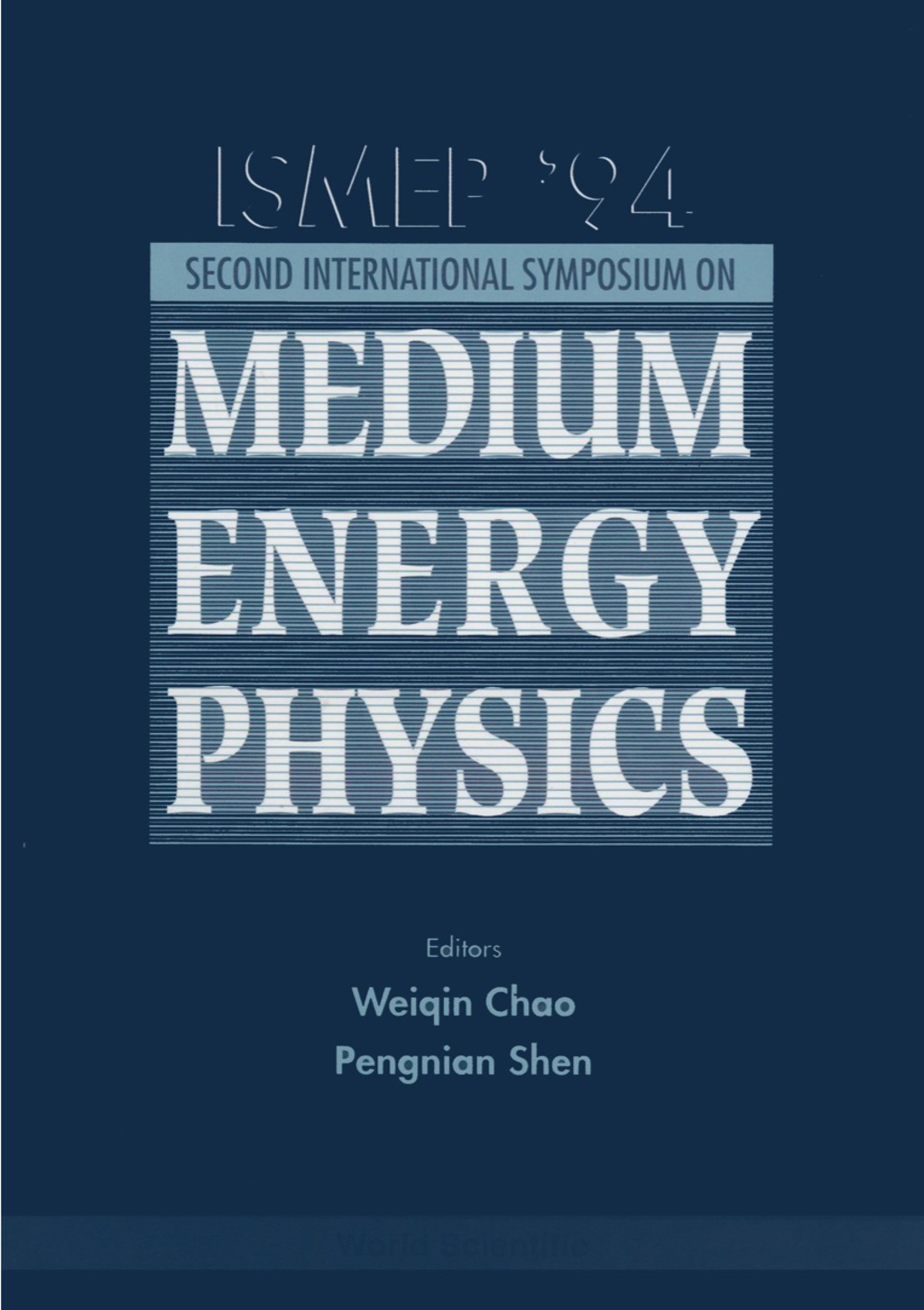 International Symposium On Medium Energy Physics – Ismep ’94