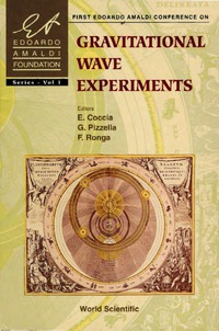 Imagen de portada: Gravitational Wave Experiments - Proceedings Of The First Edoardo Amaldi Conference 9789810220181