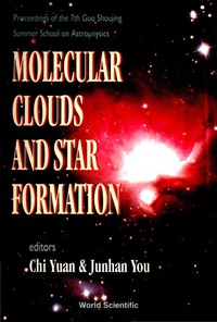 Imagen de portada: Molecular Clouds And Star Formation - Proceedings Of The 7th Guo Shoujing Summer School On Astrophysics 9789810218713