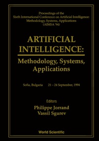 Imagen de portada: Artificial Intelligence: Methodology, Systems, Applications (Aimsa '94) - Proceedings Of The 6th International Conference 9789810218539