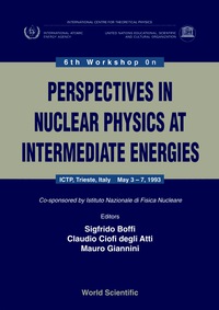Omslagafbeelding: Perspectives In Nuclear Physics At Intermediate Energy - Proceedings Of The 6th Workshop 9789810216887