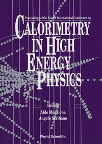 Imagen de portada: Calorimetry In High Energy Physics - Proceedings Of The 4th International Conference 9789810216726