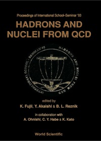 Imagen de portada: Hadrons And Nuclei From Qcd - Proceedings Of The International School-seminar '93 9789810215767