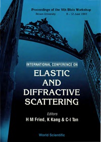 Cover image: Elastic And Diffractive Scattering - Proceedings Of The International Conference On Vth Blois Workshop 9789810215736