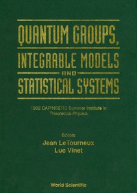 表紙画像: Quantum Groups, Integrable Models And Statistiacal Systems 9789810215552