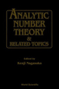 表紙画像: Analytic Number Theory And Related Topics - Proceedings Of The Conference 9789810214999