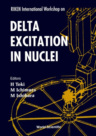 صورة الغلاف: Delta Excitation In Nuclei - Proceedings Of The 3rd Tamura Symposium On Riken International Workshop 9789810214890