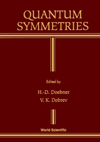 Cover image: Quantum Symmetries - Proceedings Of The International Workshop On Mathematical Physics 9789810214753