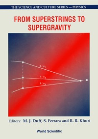 Omslagafbeelding: From Superstrings To Supergravity - Proceedings Of The 26th Workshop Of The Eloisatron Project 9789810214616