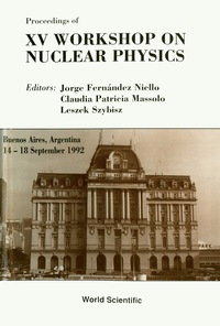 Imagen de portada: Nuclear Physics - Proceedings Of The 15th Workshop 9789810213749