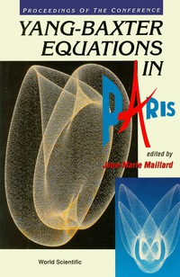 Imagen de portada: Yang-baxter Equations In Paris - Proceedings Of The Conference 9789810213435