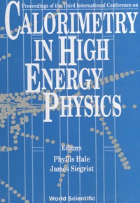 表紙画像: Calorimetry In High Energy Physics - Proceedings Of The Third International Conference 9789810213039