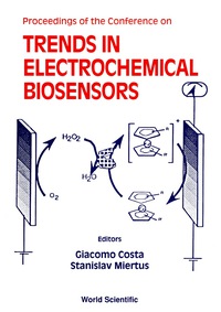 表紙画像: Trends In Electrochemical Biosensors - Proceedings Of The Conference 9789810212476