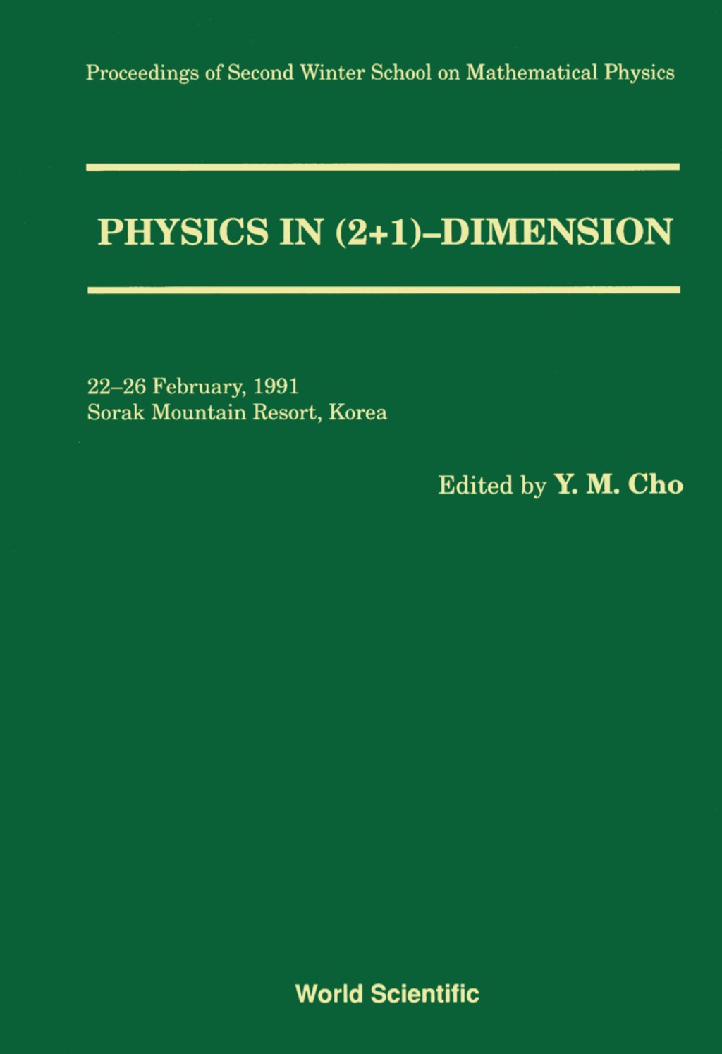 Physics In 2+1 Dimension – Proceedings Of The 2nd Winter School On Mathematical Physics