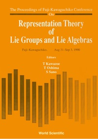 Cover image: Representation Theory Of Lie Groups And Lie Algebras - Proceedings Of Fuji-kawaguchiko Conference 9789810210908