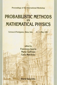 Omslagafbeelding: Probabilistic Methods In Mathematical Physics: Proceedings Of The International Workshop 9789810209230