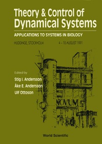 صورة الغلاف: Theory And Control Of Dynamical Systems: Applications To Systems In Biology 9789810208950