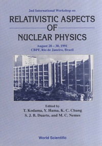 表紙画像: Relativistic Aspects Of Nuclear Physics - Proceedings Of The 2nd International Workshop 9789810208660