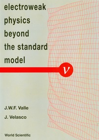 Cover image: Electroweak Physics Beyond The Standard Model - International Workshop 1st edition 9789810208585