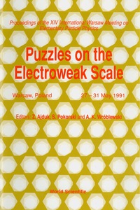 Imagen de portada: Puzzles On The Electroweak Scale - Proceedings Of The 14th International Warsaw Meeting On Elementary Particle Physics 1st edition 9789810208523