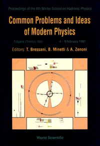 Omslagafbeelding: Common Problems And Ideas Of Modern Physics - Proceedings Of The 6th Winter School On Hadronic Physics 1st edition 9789810207113