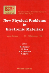 Cover image: New Physical Problems In Electronic Materials - Proceedings Of The 6th Iscmp 1st edition 9789810204747