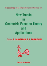 صورة الغلاف: New Trends In Geometric Function Theory And Applications - Proceedings Of The International Conference 1st edition 9789810204822
