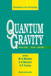 Imagen de portada: Quantum Gravity - Proceedings Of The Fifth Seminar 1st edition 9789810204402