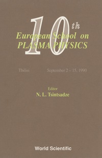 Titelbild: Plasma Physics - Proceedings Of The 10th European School 1st edition 9789810204259