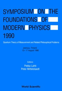 صورة الغلاف: Foundations Of Modern Physics 1990, The: Quantum Measurement Theory And Its Philosophical Implications - Proceedings Of The Symposium 1st edition 9789810203870