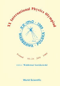 Cover image: Xx International Physics Olympiad - Proceedings Of The Xx International Physics 1st edition 9789810200848