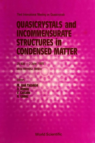 Cover image: Quasicrystals And Incommensurate Structures In Condensed Matter - Proceedings Of The Third International Meeting On Quasicrystals 1st edition 9789810200015