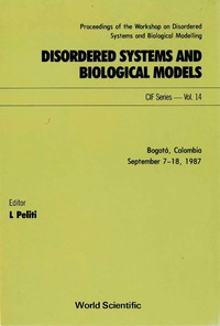 Cover image: Disordered Systems And Biological Models - Proceedings Of The Workshop 1st edition 9789971509484