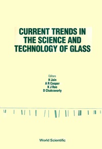 Cover image: Current Trends In The Science And Technology Of Glass - Proceedings Of The Indo-us Workshop 1st edition 9789971509446