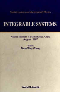 Cover image: Integrable Systems: Nankai Lectures On Mathematical Physics 1987 1st edition 9789971508562