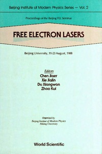 Imagen de portada: Free Electron Lasers - Proceedings Of The Beijing Fel Seminar 1st edition 9789971507831