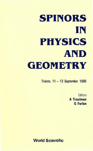 Cover image: Spinors In Physics And Geometry 1st edition 9789971507633