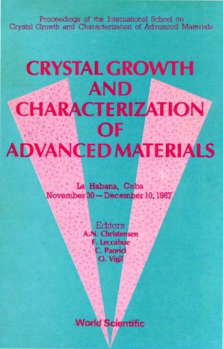 Imagen de portada: CRYSTAL GROWTH AND CHARACTERIZATION OF ADVANCED MATERIALS 9789971507305