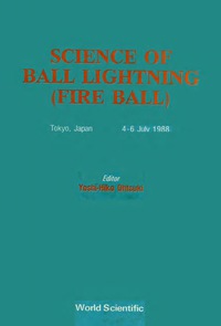 Titelbild: Science Of Ball Lightning (Fire Ball) 1st edition 9789971507237