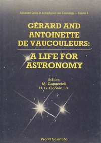 Omslagafbeelding: Gerard And Antoinette De Vaucouleurs: A Life For Astronomy 1st edition 9789971506360