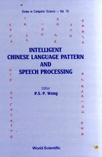 Cover image: Intelligent Chinese Language Pattern And Speech Processing 1st edition 9789971506254