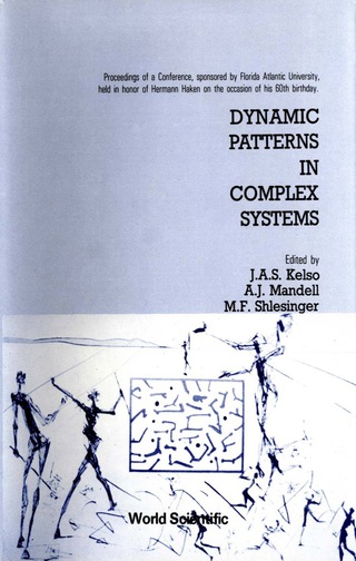 Imagen de portada: Dynamic Patterns In Complex Systems - Proceedings Of The Conference In Honor Of Hermann Haken's 60th Birthday 1st edition 9789971504854