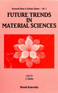 Cover image: Future Trends In Material Sciences 1st edition 9789971502836