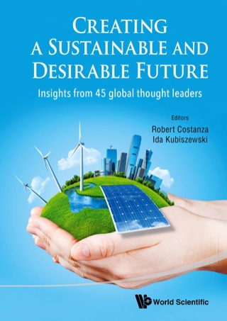 Cover image: Creating a Sustainable and Desirable Future: Insights from 45 Global Thought Leaders 9789814546881