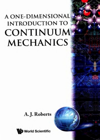 表紙画像: A One-Dimensional Introduction to Continuum Mechanics 9789810219130